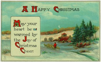 Postcard art - A Happy Christmas: May your heat be warmed by the Joy of Christmas Cheer (small)