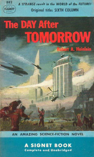 The Day After Tomorrow - Robert A. Heinlein